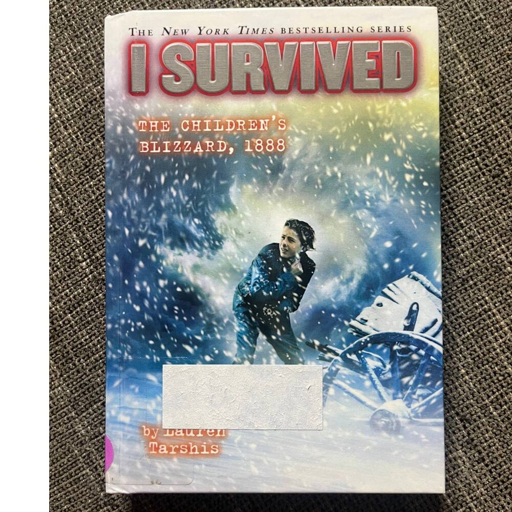 I Survived the Children's Blizzard, 1888 Book by Lauren Tarshis